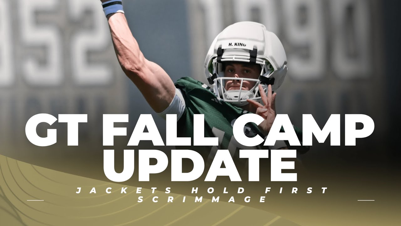 Georgia Tech Fall Camp Update: Yellow Jackets Hold First Scrimmage