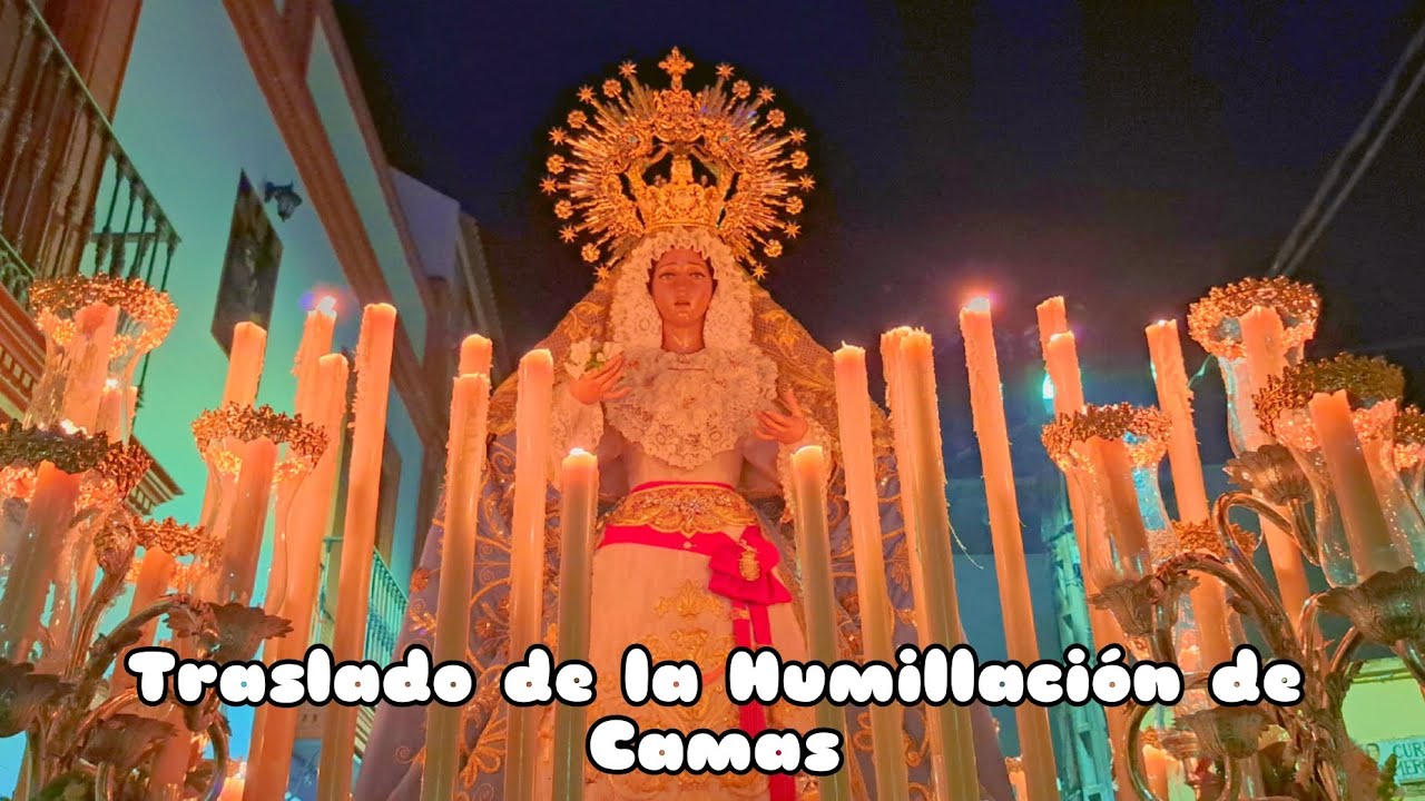 Traslado de la Humillación de Camas