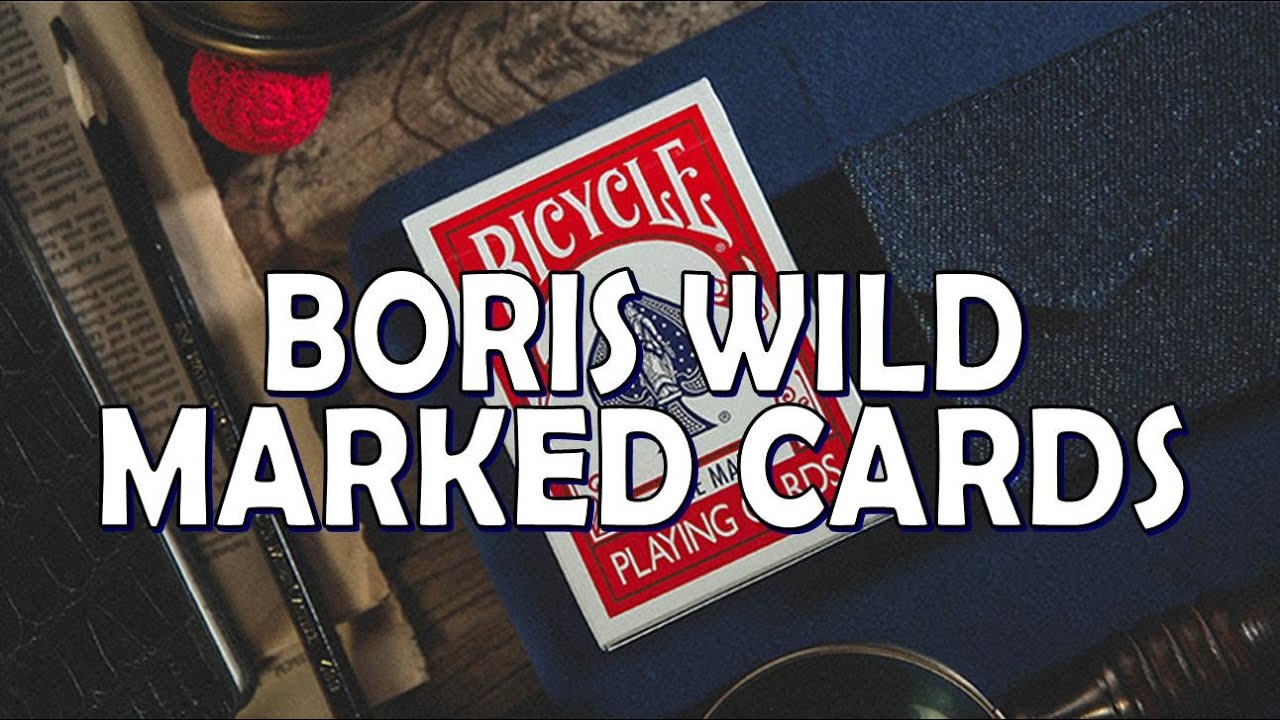 Magic Deck Review - The Boris Wild Marked Deck