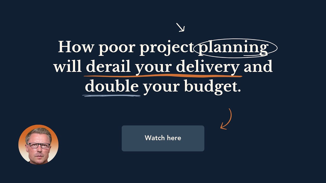 How poor project planning will derail delivery and double budget - By Stuart Corrigan