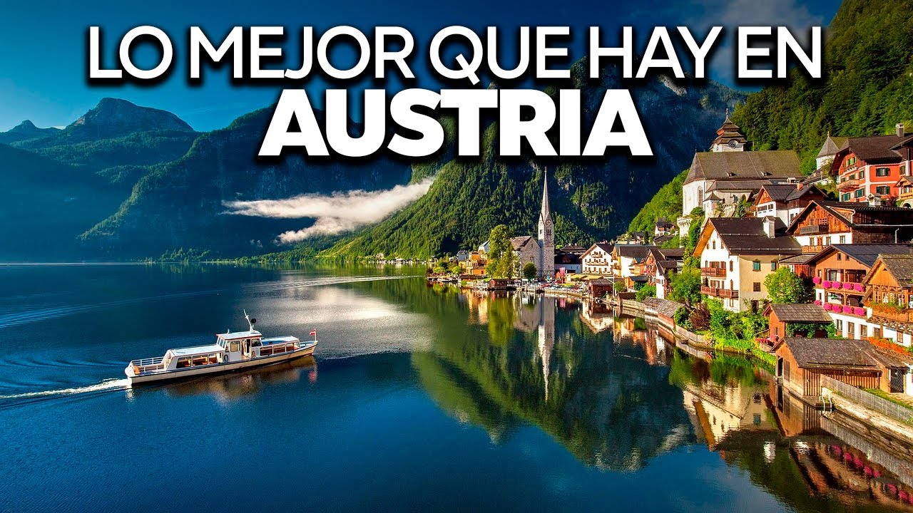 Austria Un viaje de ensueño entre Alpes, lagos y ciudades imperiales