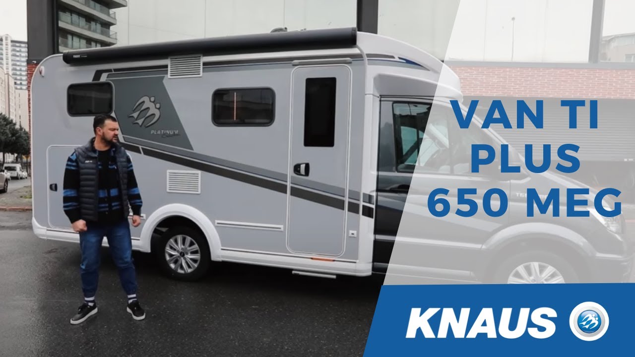 Knaus Van Ti Plus 650 MEG Motokaravan Tanıtımı | Agus Karavan