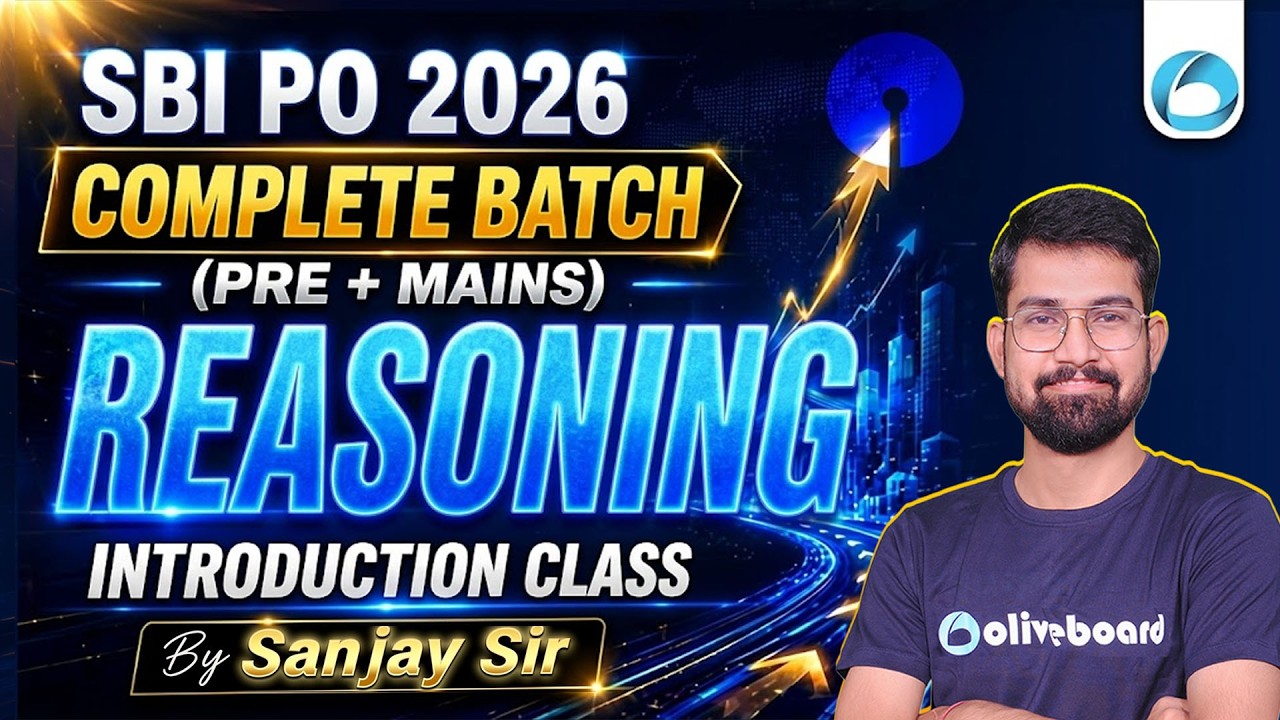 SBI PO 2026 Complete Batch (Pre + Mains) | Reasoning Introduction & Syllabus Breakdown | Sanjay Sir