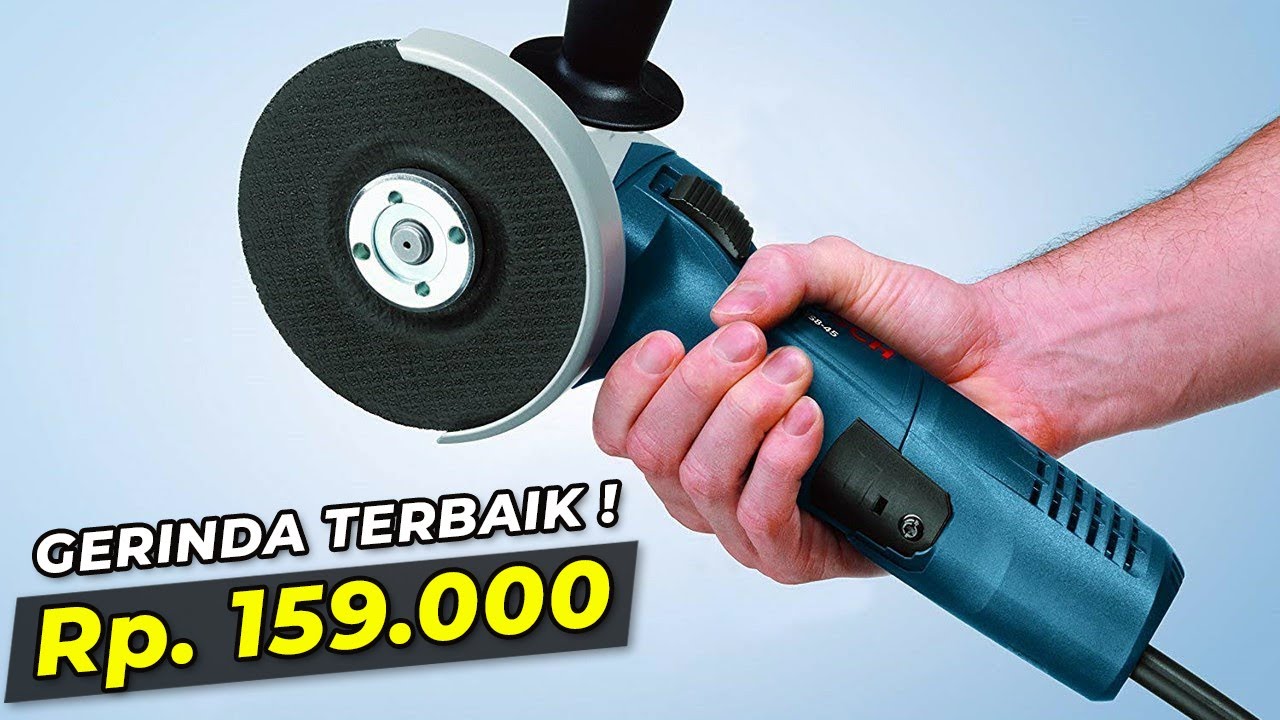 Mesin GERINDA TANGAN Terbaik 2026, Angle Grinder Murah BERKUALITAS!
