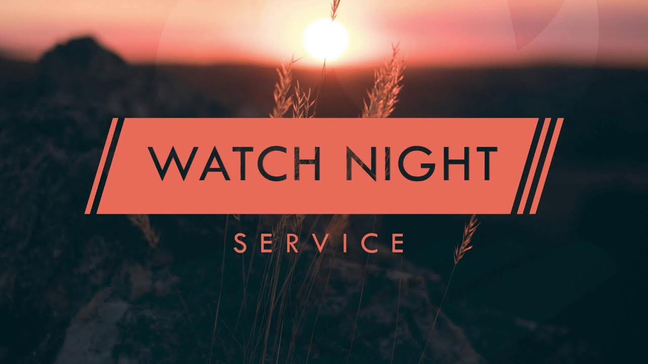 Watch Night Service 2025