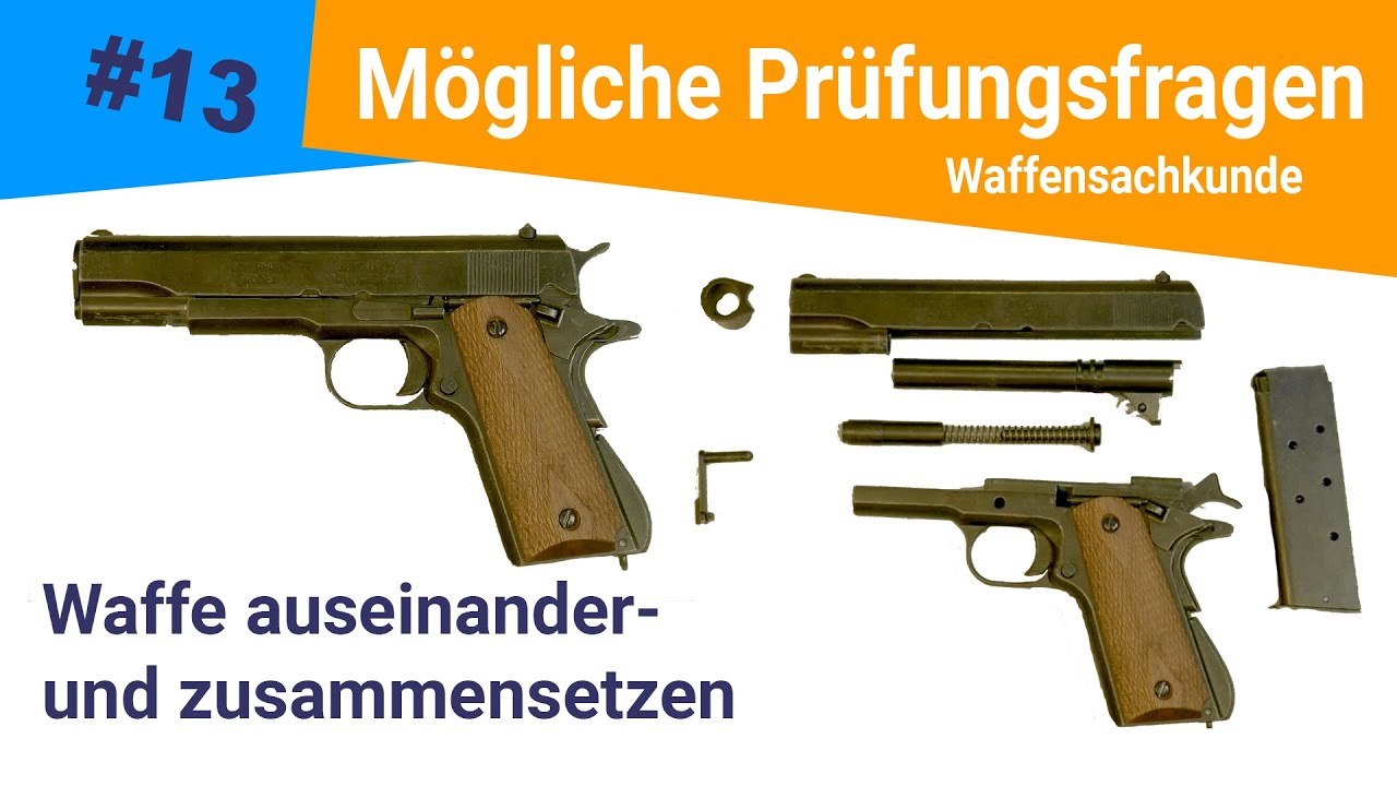 Waffe auseinander- und wieder zusammensetzen (Pistole)
