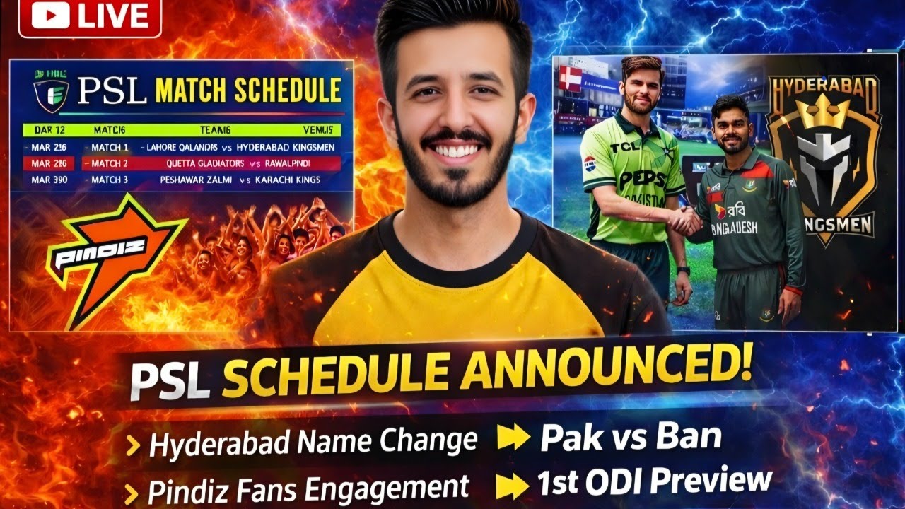 🔴 LIVE: PSL 2026 Match Schedule Announced | Hyderabad Name Change | Pak vs Ban 1st ODI Preview