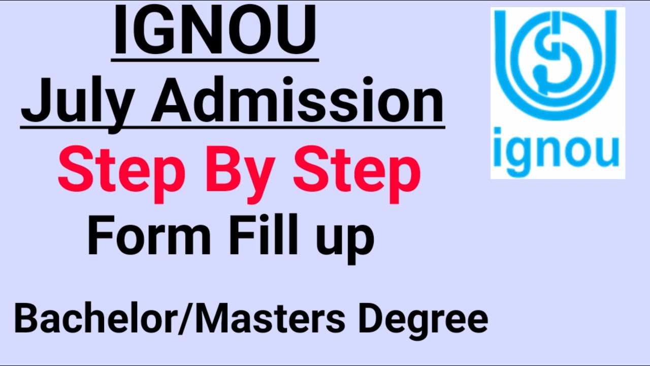 IGNOU|How To Fill Admission Form|July Admission