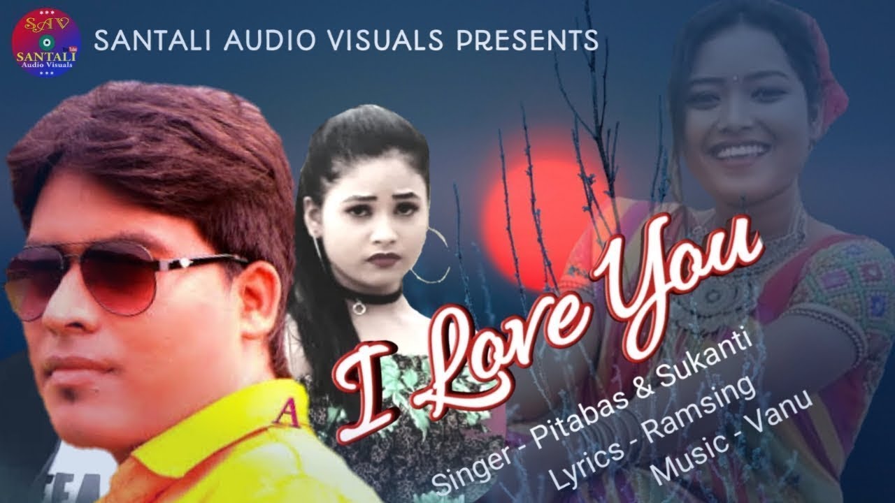 NEW SANTALI VIDEO 2019 || I LOVE YOU