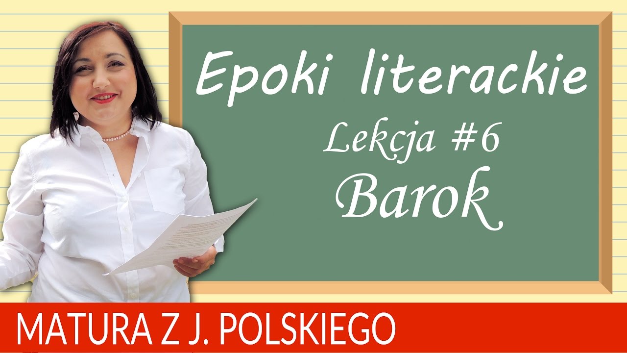 63. Matura z polskiego:  epoki literackie - barok