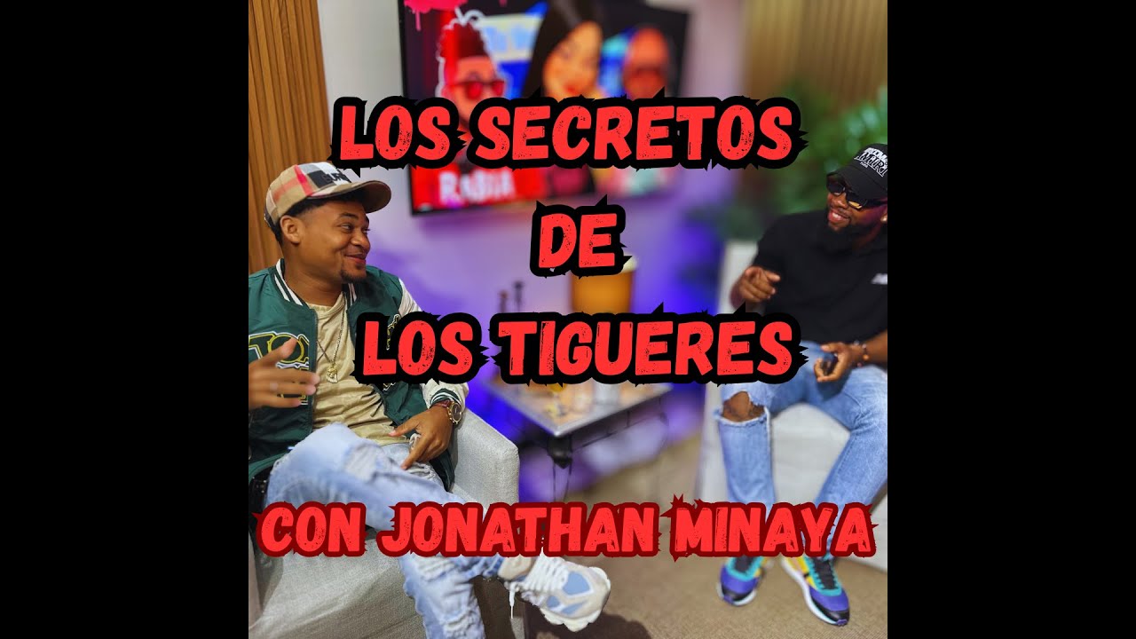Los Secretos de los Tigueres