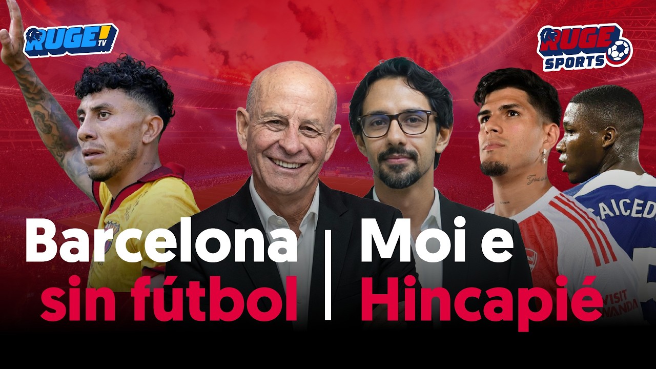 🔴#RugeSports | Barcelona SIN FÚTBOL + Hoy juegan MOI e HINCAPIÉ en Premier League | 4 mar