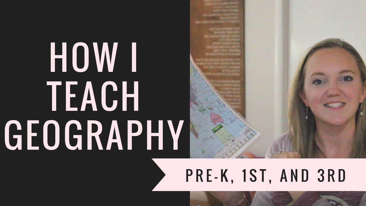 How I Teach Geography
