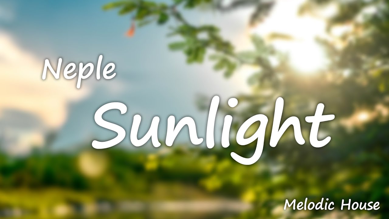 Neple - Sunlight