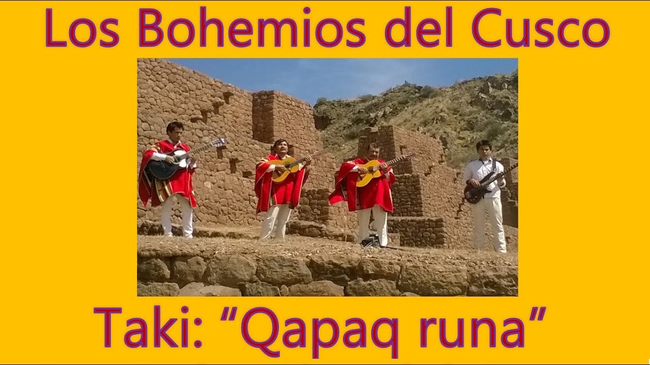 Qapaq runa - Los Bohemios del Cusco