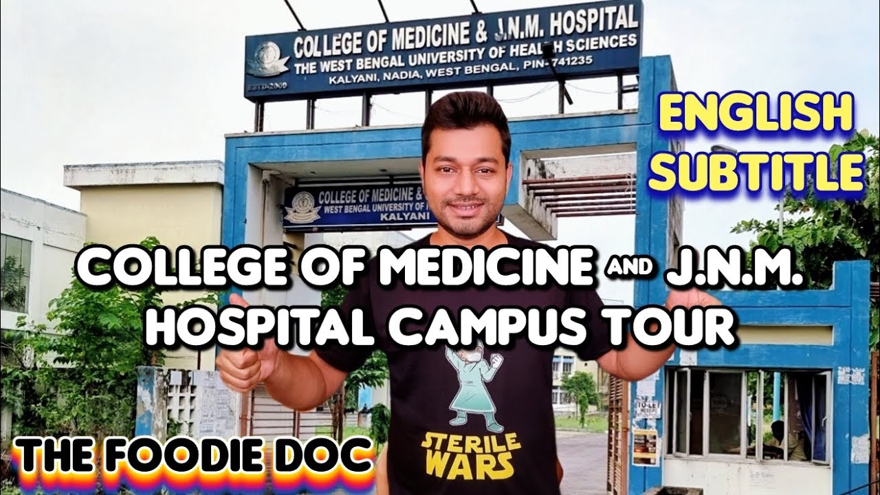 College Of Medicine & JNM Hospital Campus Tour | Hostel Tour | Kalyani Medical College | Eng Sub