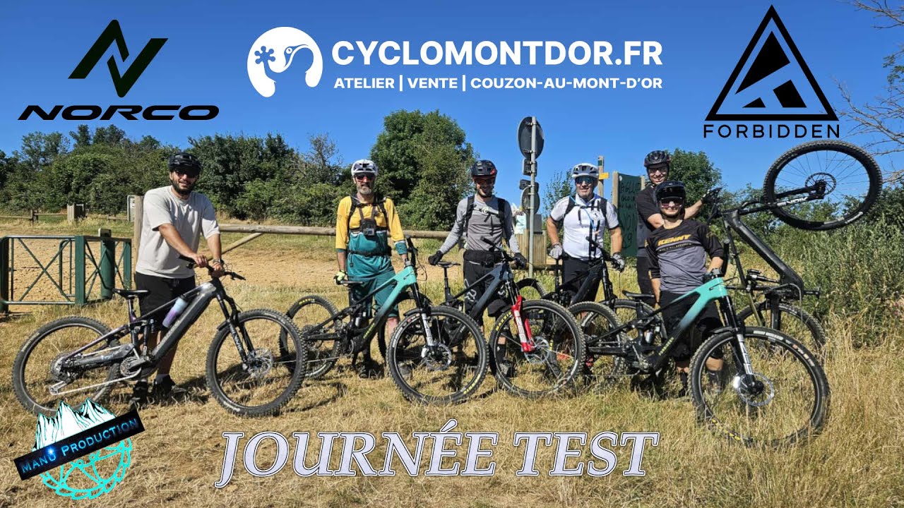 Journée Test 🍁 Forbidden Druid E Core et Norco Sight VLT 🇨🇦 chez Cyclomontdor 🇫🇷