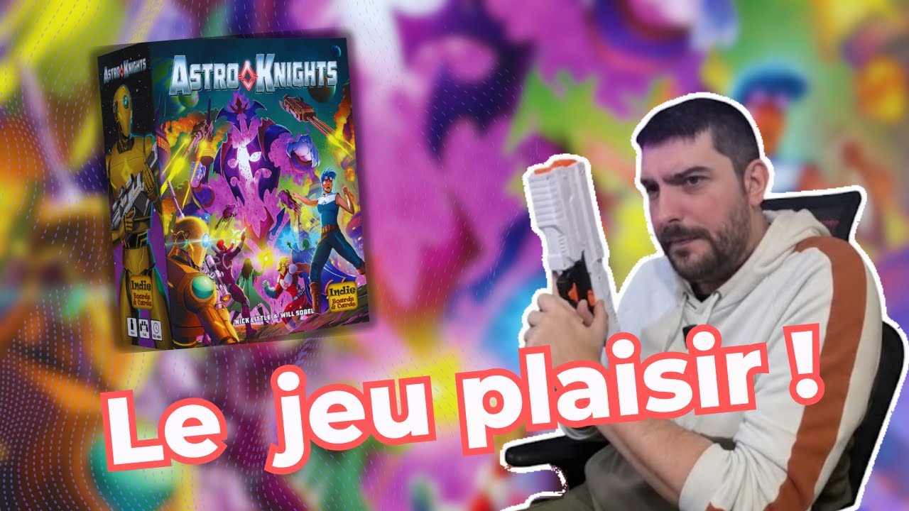 Astro Knights - Le jeu de deck-building qui fait plaisir !