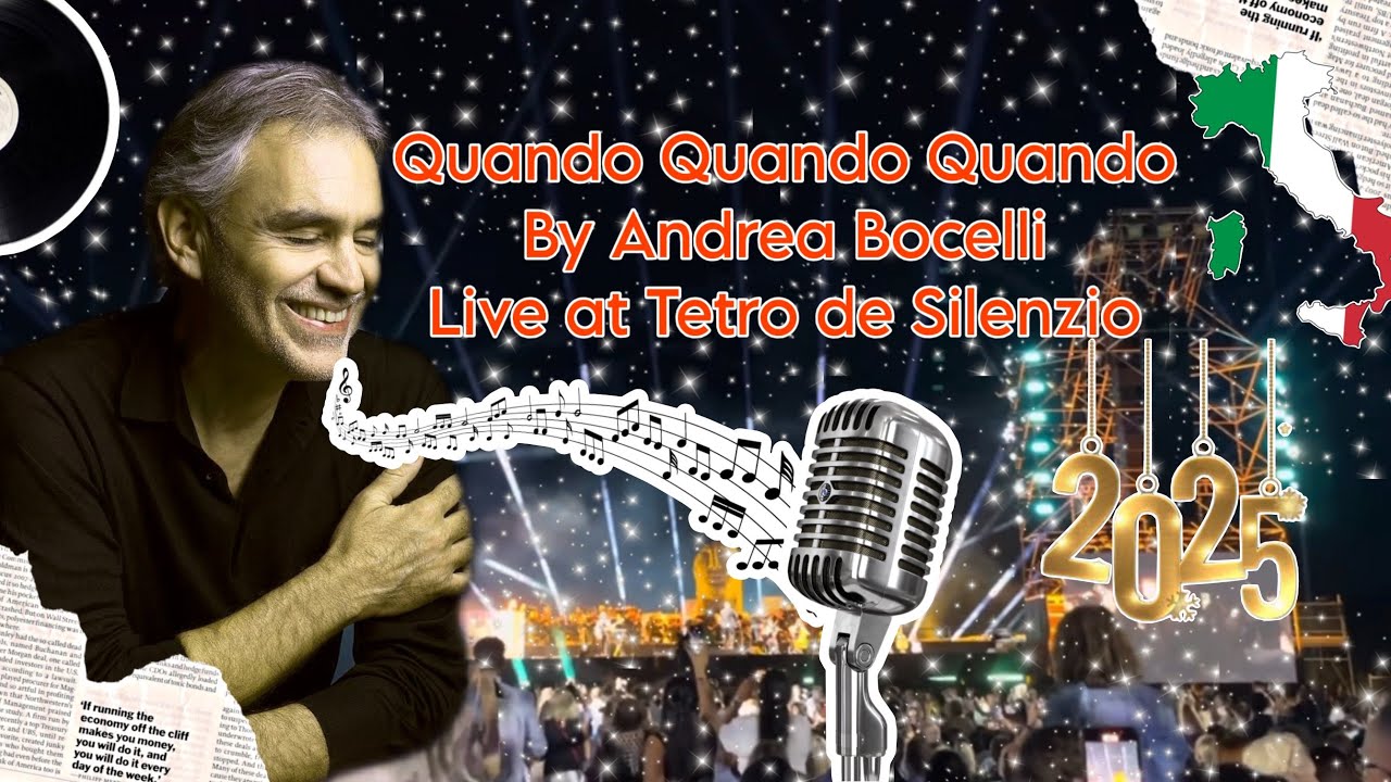 Quando Quando Quando by @AndreaBocelli Live at Tetro de Silenzio 2025 🇮🇹🎶🥂