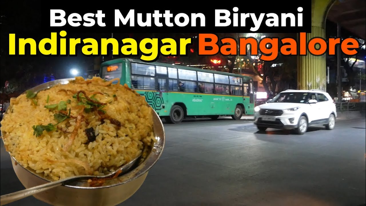 Best Mutton Biryani in Bangalore & Grilled Chicken Top Non Veg Restaurant in Indiranagar Bengaluru