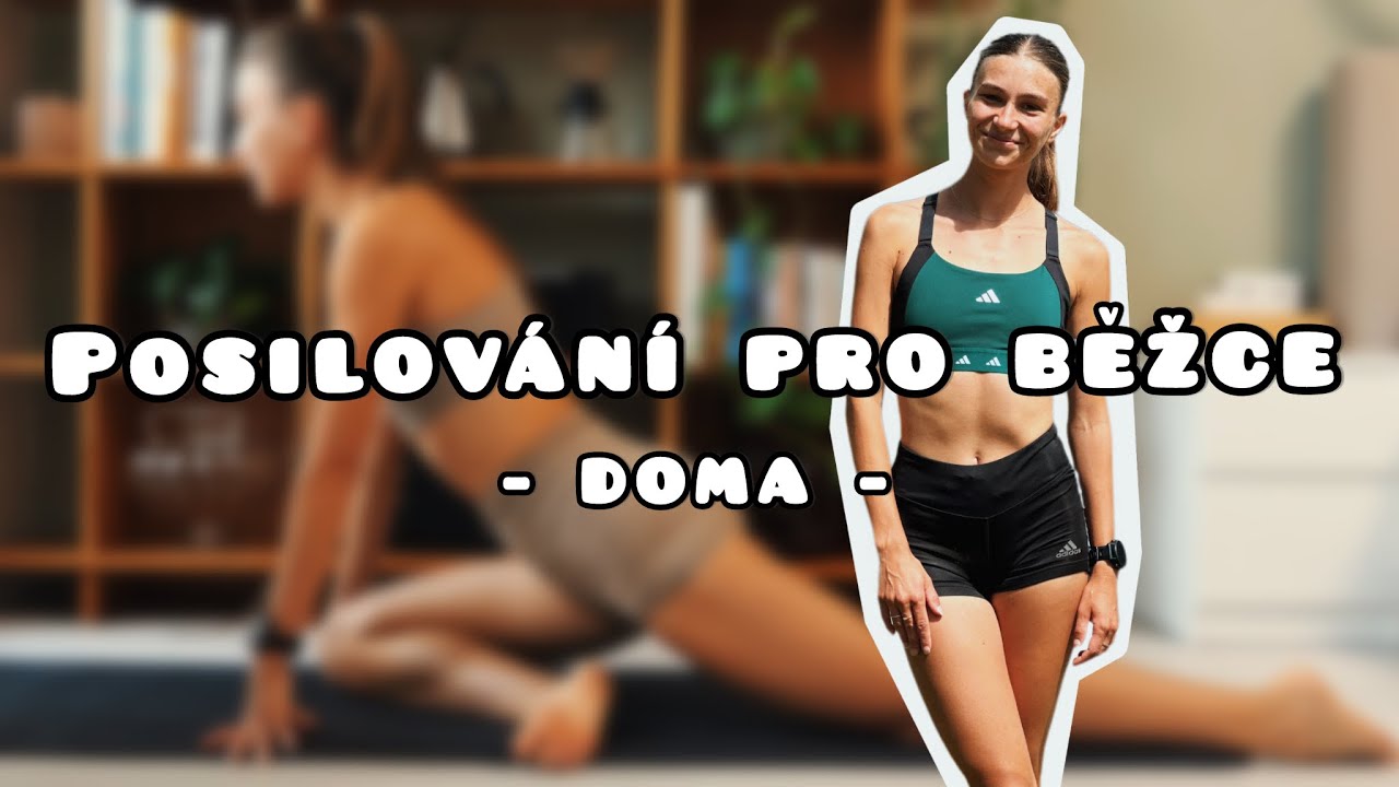 POJĎME SI SPOLEČNĚ ZACVIČIT! | Posilování na doma pro běžce 🏋️
