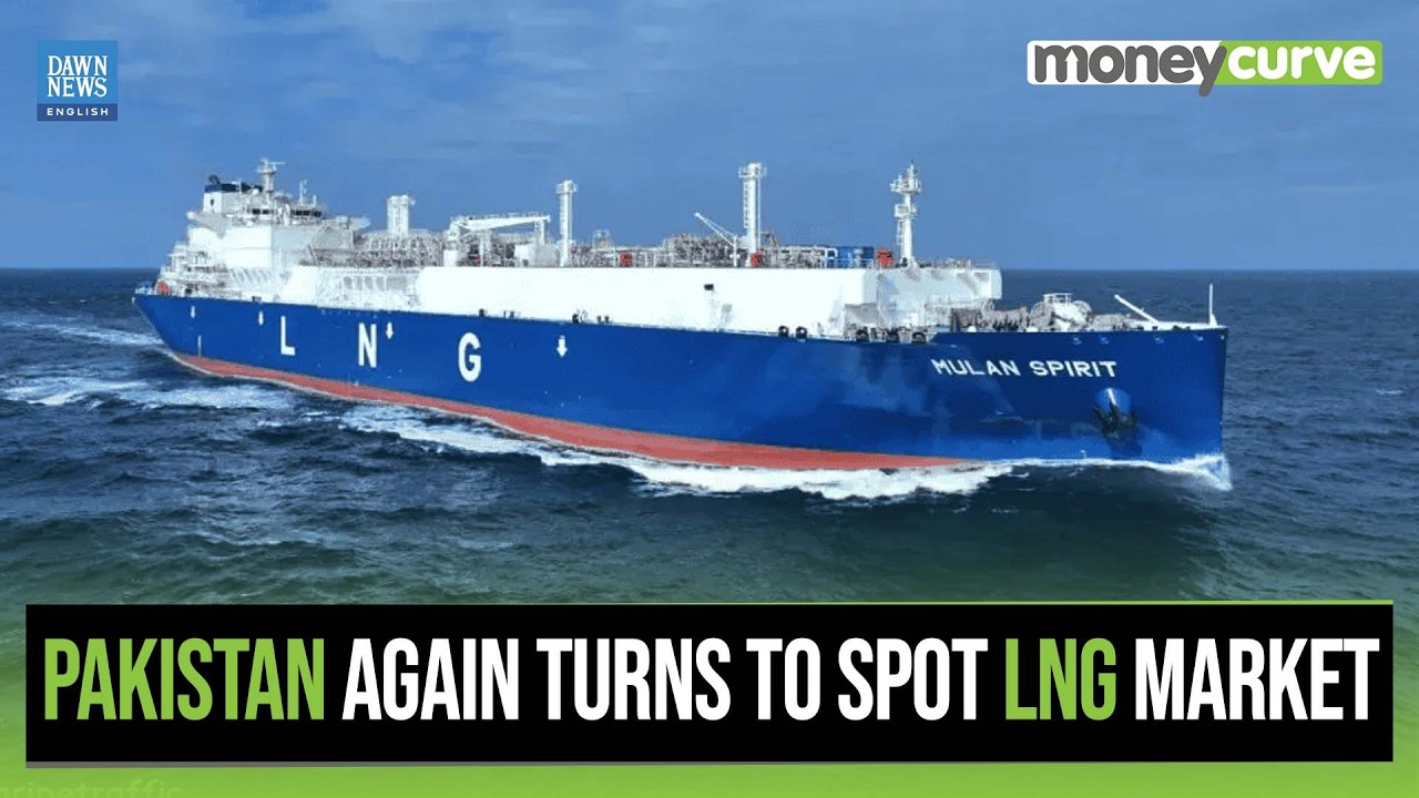 Pakistan Again Turns To Spot LNG Market, Seeks Bids For 2 Cargoes | Dawn News English