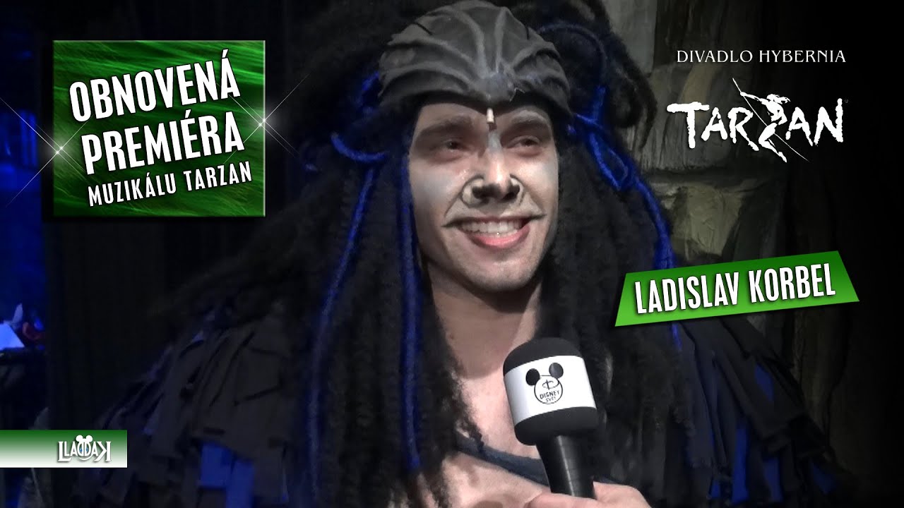 Ladislav Korbel 🌿 Obnovená PREMIÉRA Disney muzikálu TARZAN | Divadlo Hybernia | duben 2024 (Czech)