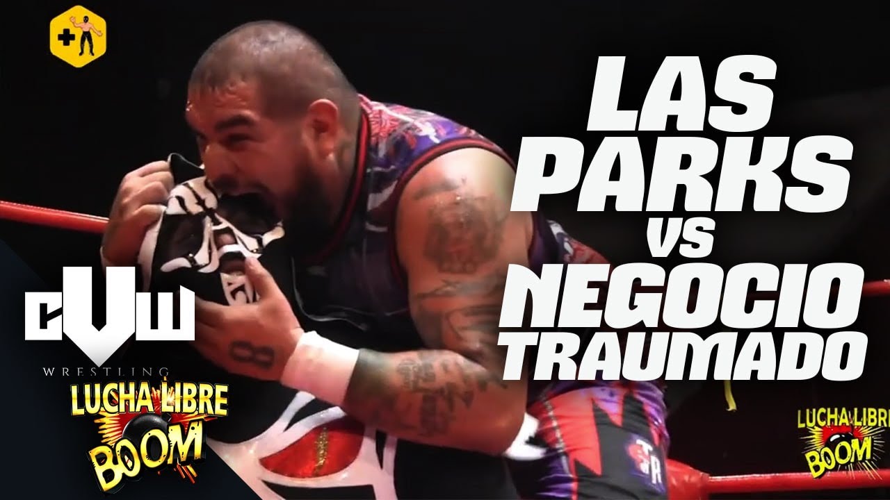 Las Parks vs Negocio Traumado | Lucha completa | BOOM - CVW Mounstros Sagrados VII