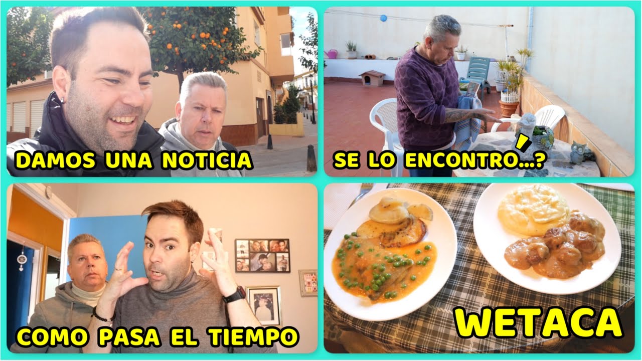 Tenemos que DAR una NOTICIA ⚠️ // Que ILUSIÓN 😍 // Como pasa el TIEMPO ⏰ // WETACA