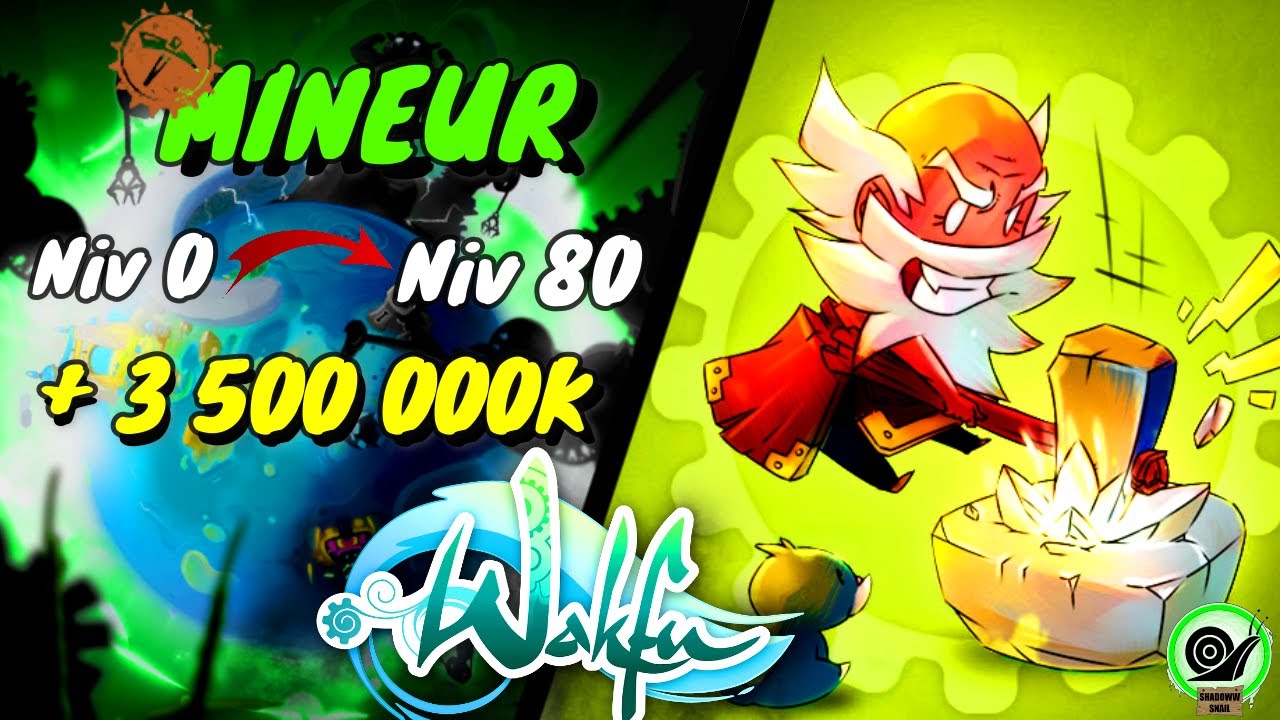 MONTER LE MÉTIER DE MINEUR RAPIDEMENT+ 3 500 000 KAMAS - Wakfu