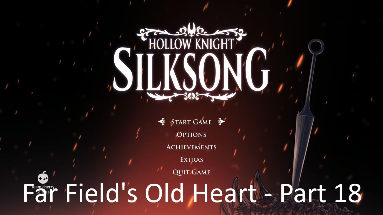 Far Field's Old Heart - Part 18 [Hollow Knight: Silksong]