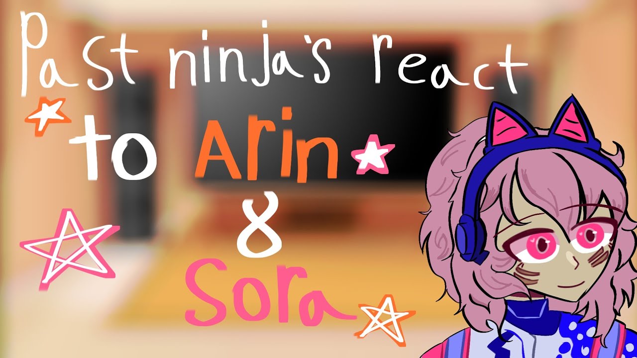 ★ past Ninjago react - to Arin & Sora ★