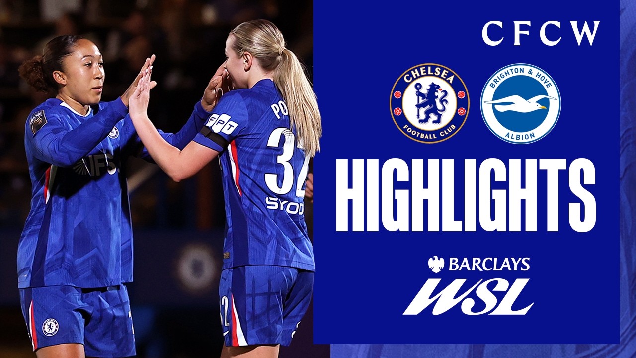 Chelsea Women 2-1 Brighton & Hove Albion Women | HIGHLIGHTS | WSL 2025/26
