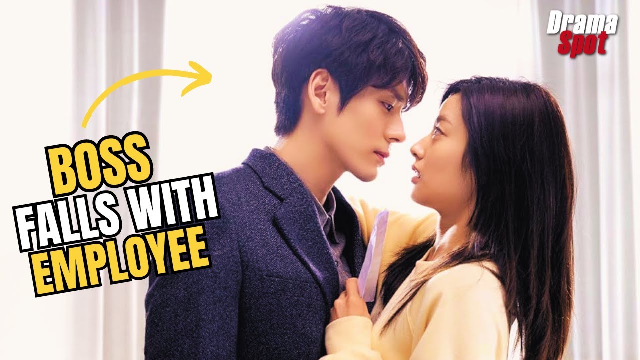 Top 10 Dramas Where the Boss Can't Resist His Employee