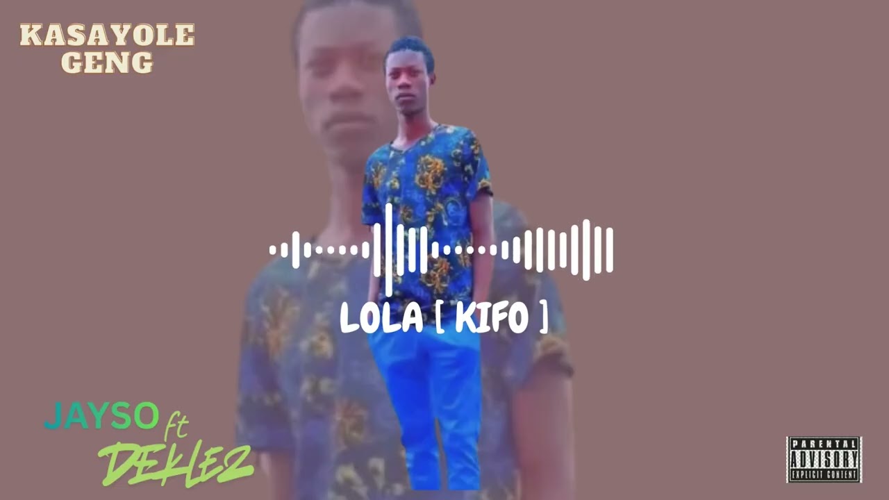 Kasayole Gang - LOLA (kifo) (Official Audio)