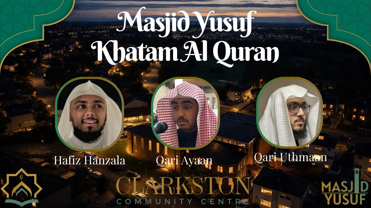 Masjid Yusuf Clarkston - Khatam Al Quran - Friday 13th March 2026