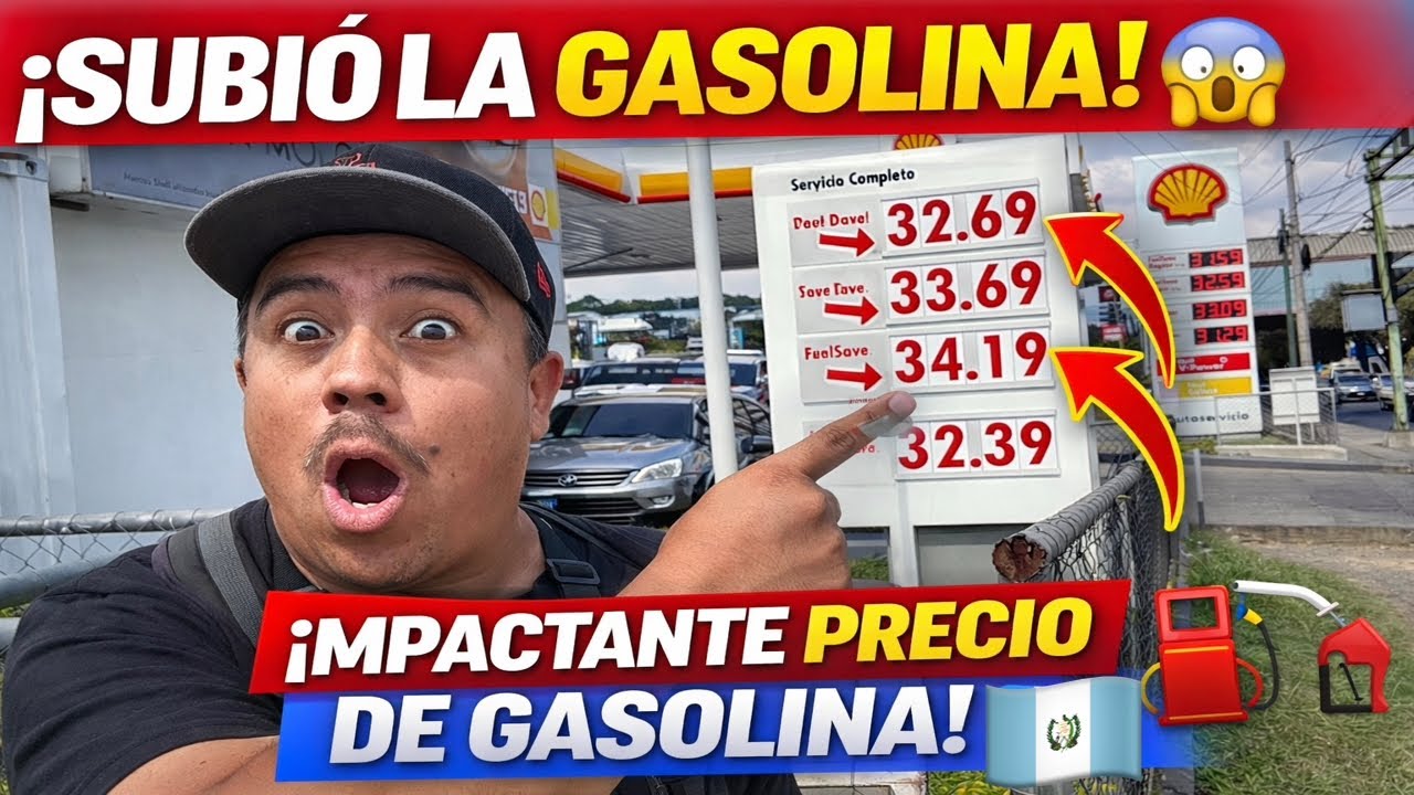 “¡SUBIÓ LA GASOLINA EN GUATEMALA! 😱 Nadie esperaba estos precios ⛽🇬🇹”
