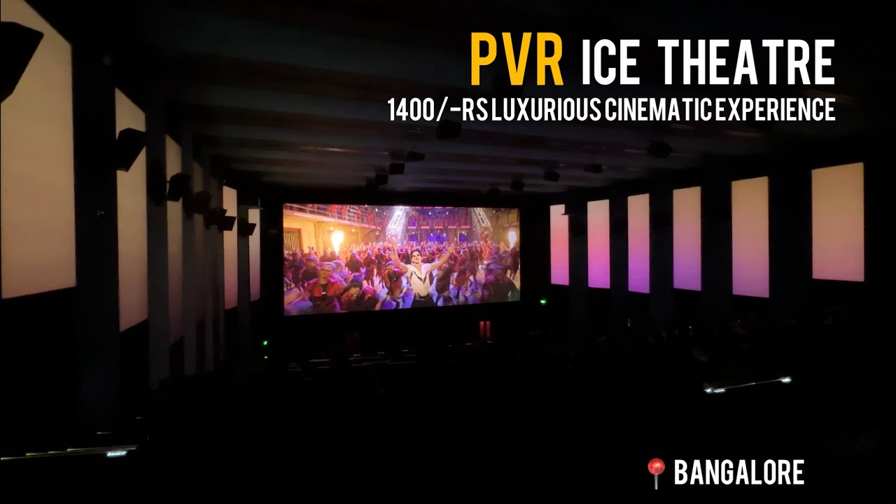 PVR ICE THEATRE experiencing the new Format theatre in Bangalore | Forum Falcon Mall