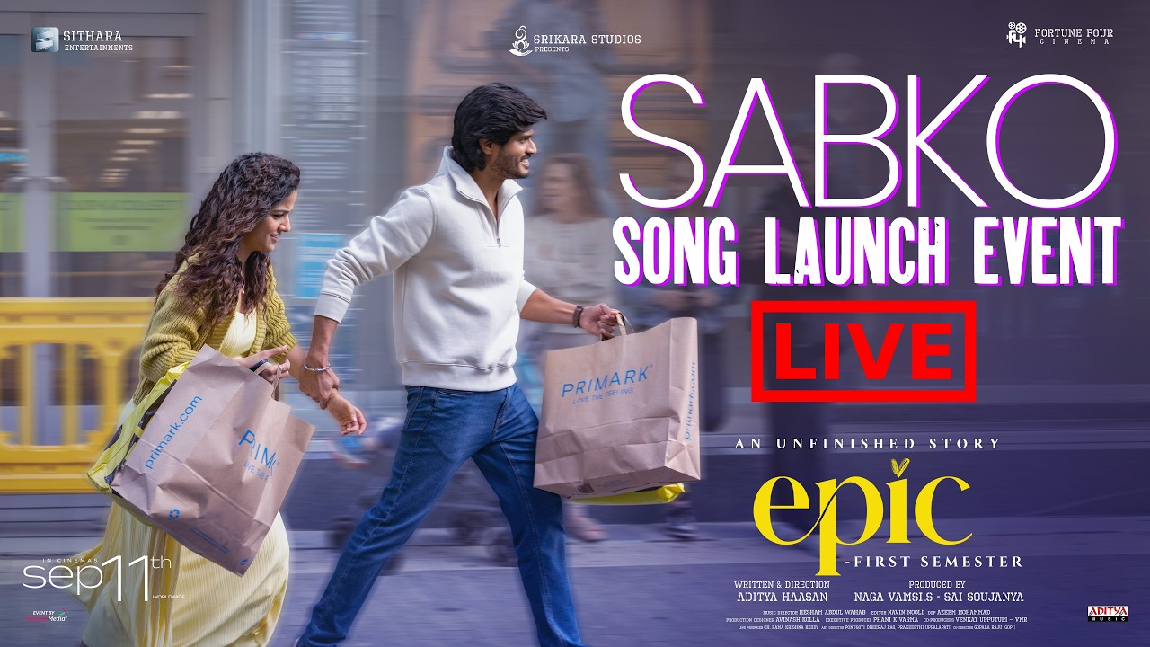 SABKO Song Launch Event Live | EPIC ~ First Semester | Anand Deverakonda | Vaishnavi Chaitanya