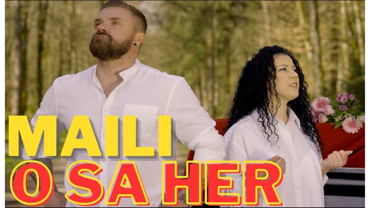 Maili - O Sa Her (Official Video)