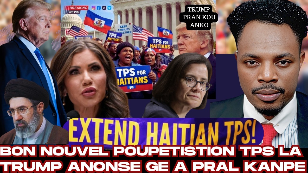 GWO NOUVEL 10 MAS:TPS AYISYEN AN RIVE KOU SUPREM,TRUMP DESIDE METE FEN NAN GE A,LI PAKA KENBE