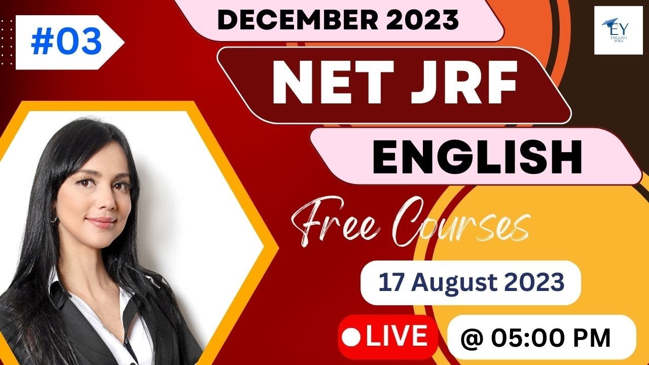 NET JRF English Literature COMPLETE COURSE - UGC NET JRF December 2023 Live Class || 17 August 2023