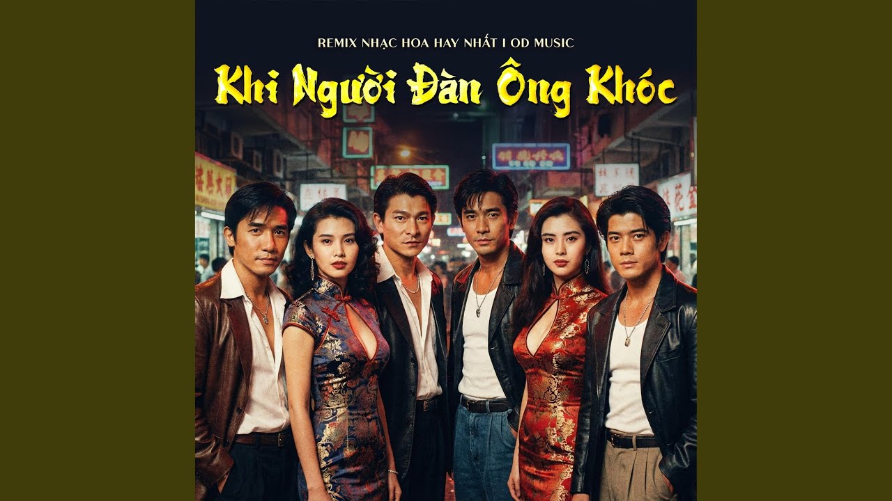 Khi Người Đàn Ông Khóc - Tiếng Hoa