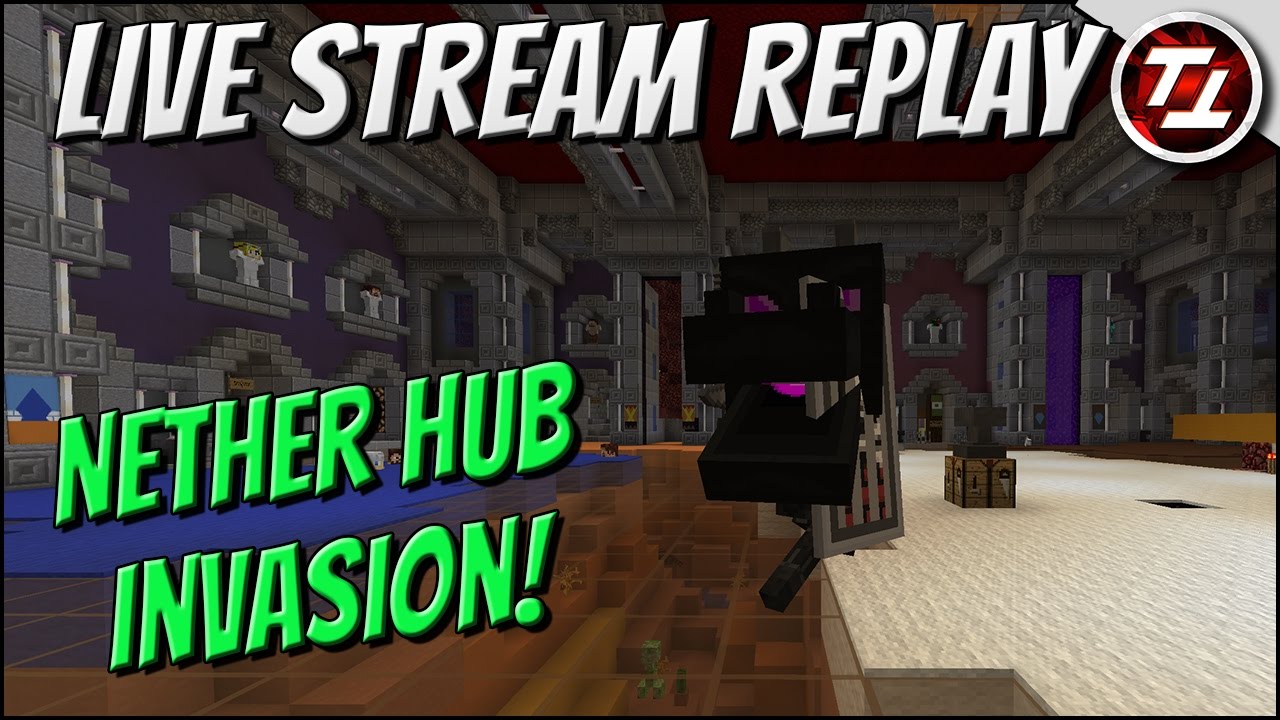 Hermitcraft Live Stream Replay! Nether Hub Invasion!