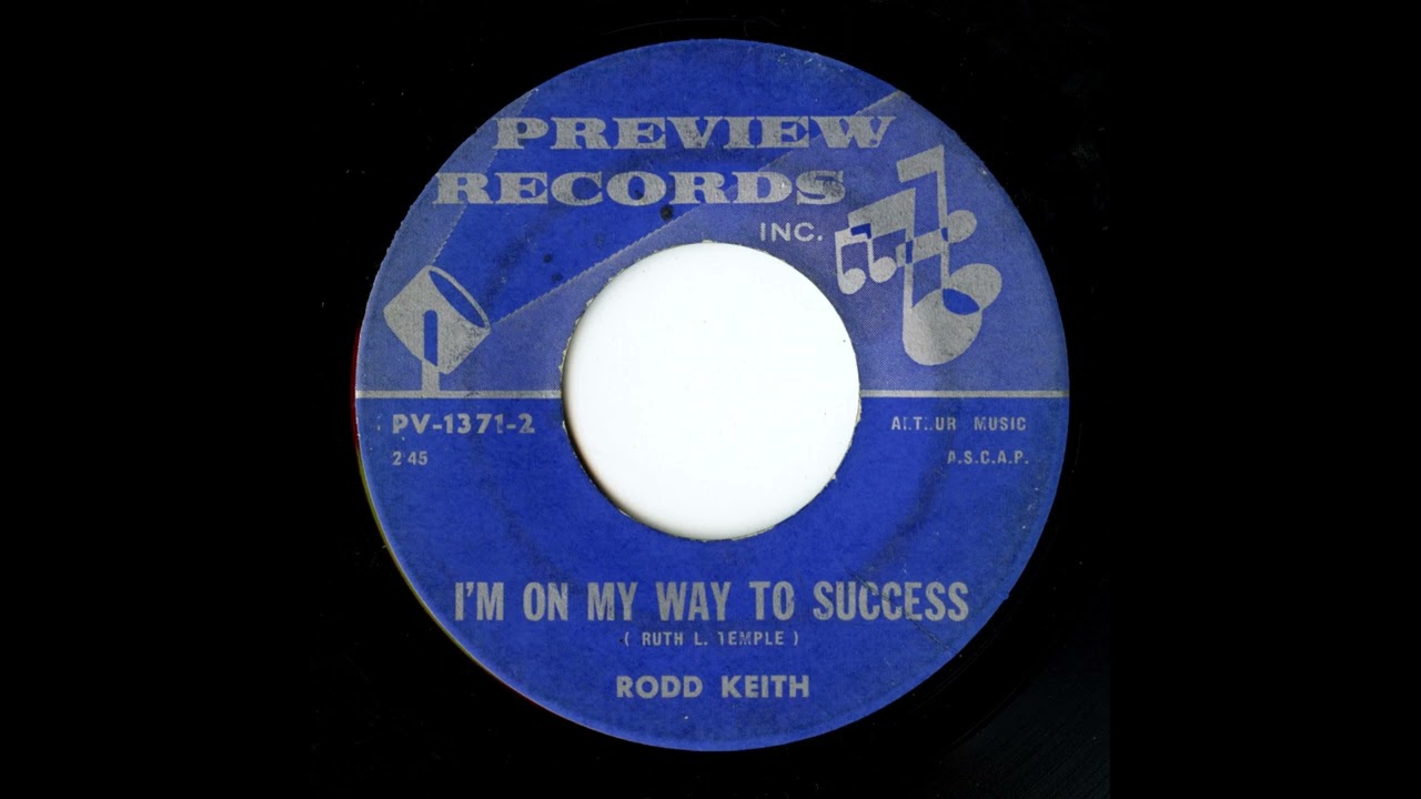 Rodd Keith - I'm On My Way To Success