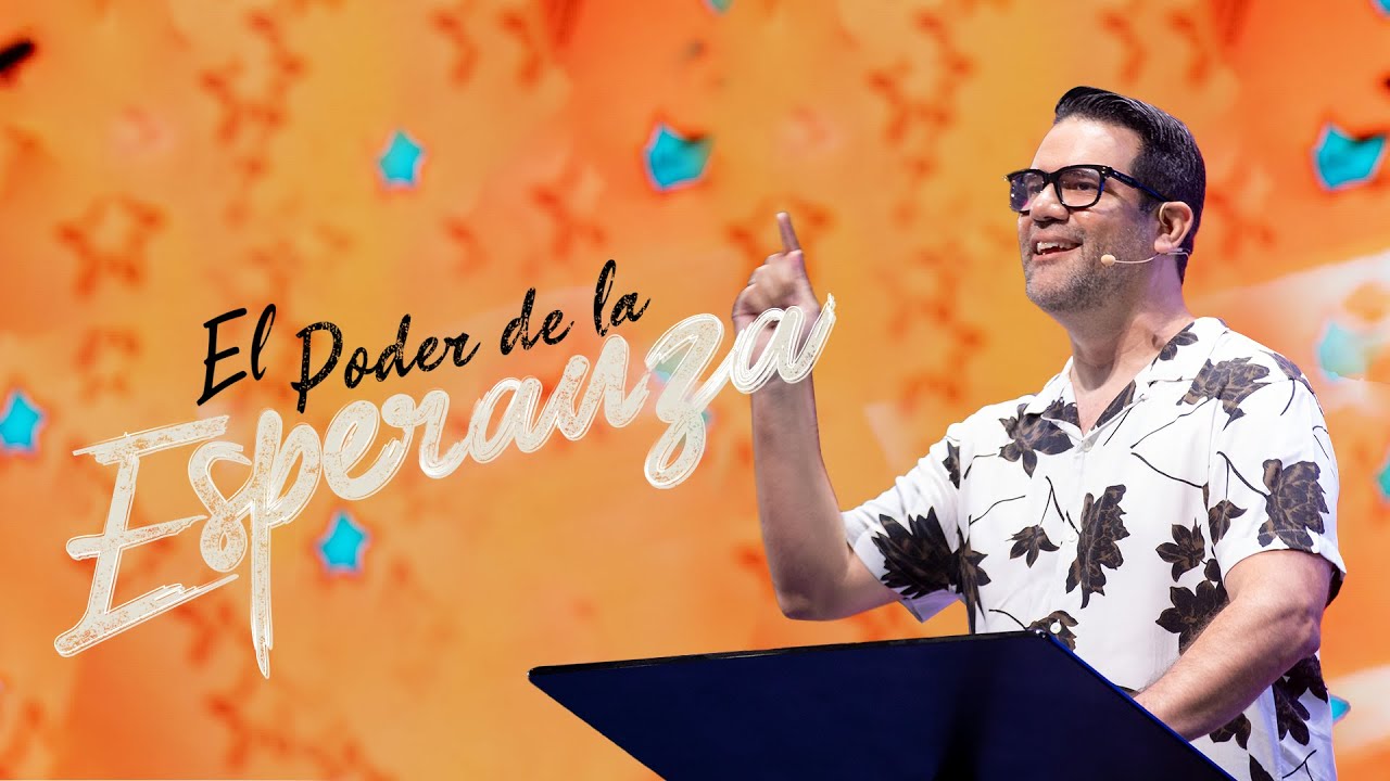 EL PODER DE LA ESPERANZA - Ps. Sergio Hornung
