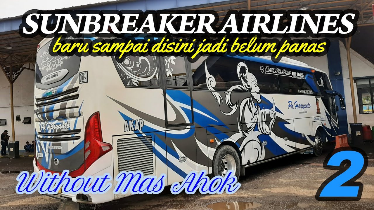 Seperti Inilah Foreplay Haryanto HM 012 Sunbreaker Tanpa Mas Ahok
