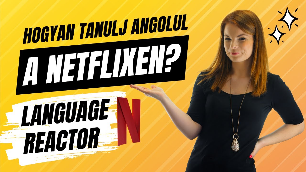 🎬Hogyan tanulj hatékonyan angolul a Netflixen? - Language Reactor tutorial
