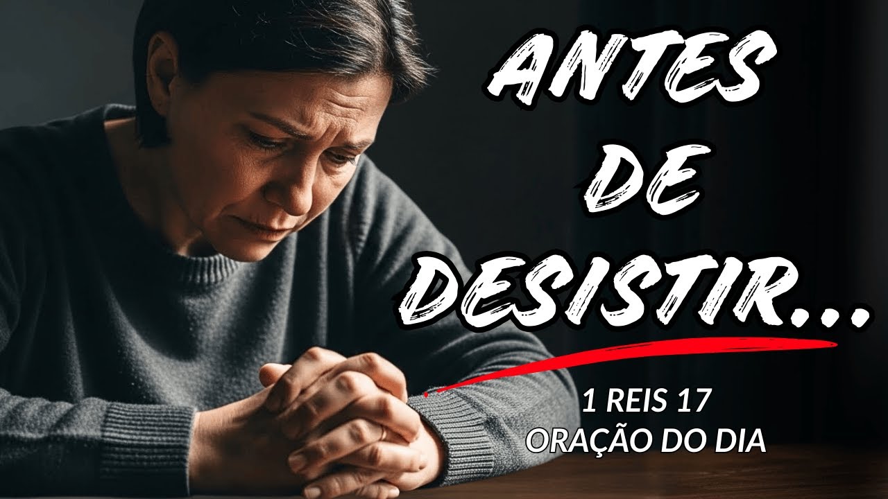 Oração Poderosa do Impossível - Deus Vai Transformar Sua Vida