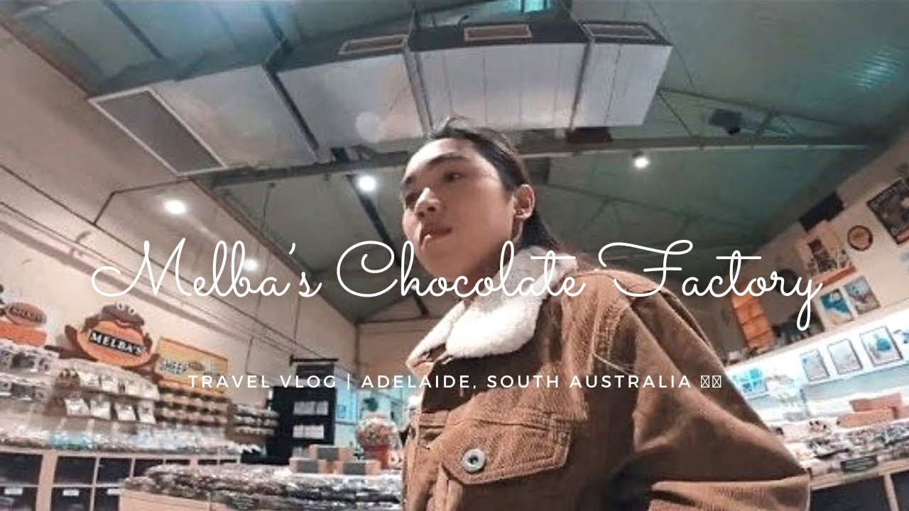 Melba’s Chocolates 🍫 Factory  Adelaide, South Australia 🇦🇺